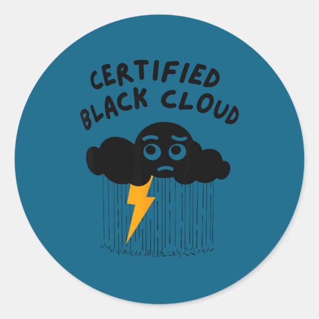 Certified Black Cloud Funny Design  Runder Aufkleber (Vorderseite)