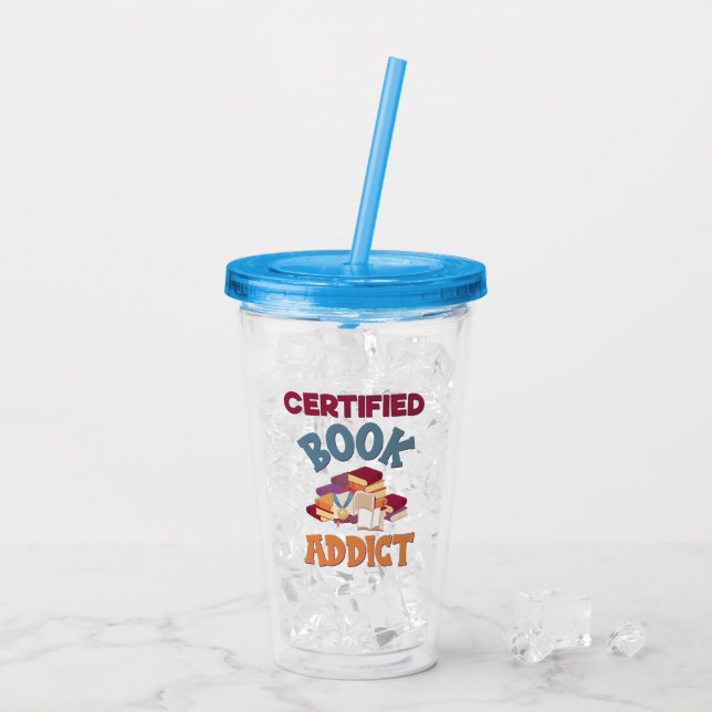 Certified Book Addict Acryltrinkbecher (Rückseite Ice)