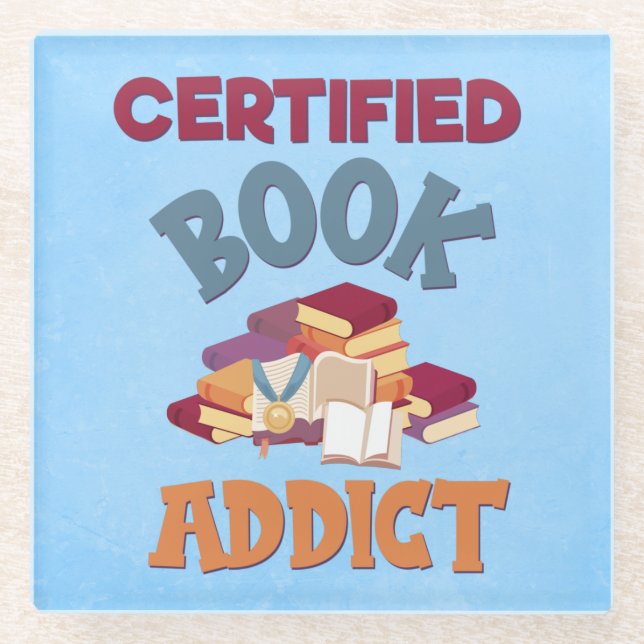 Certified Book Addict Glasuntersetzer (Vorderseite)