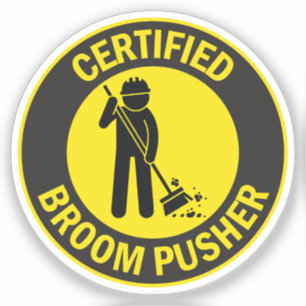 Certified Broom Pusher Aufkleber