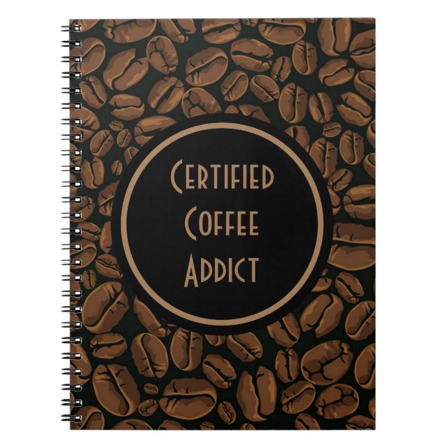 Certified Coffee Addication Notebook Notizblock (Vorderseite)