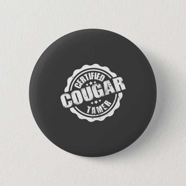 Certified Cougar Tamer Funny Mens Cougar Tamer  Button (Vorderseite)