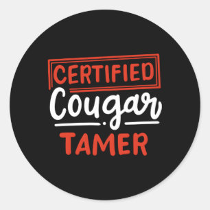 Certified Cougar Tamer für Cougar Hunter Runder Aufkleber