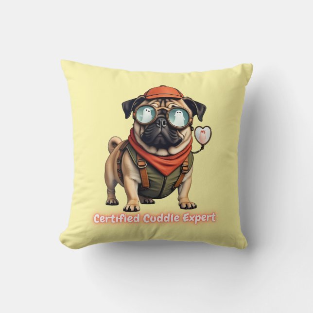 Certified Cuddle Expert Throw Pillow – Cute Pug  Kissen (Vorderseite)