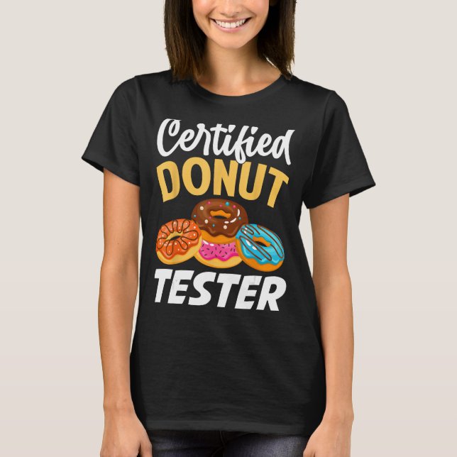 Certified Donut Tester - Funny Donut Addict T-Shirt (Vorderseite)