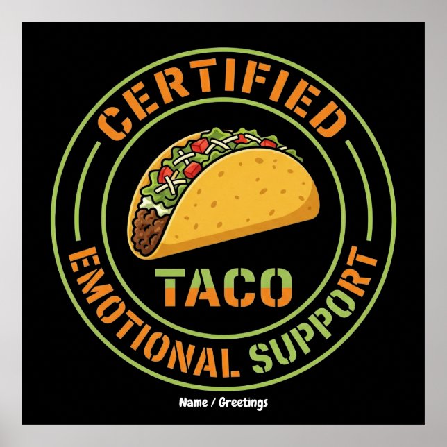 Certified Emotional Support Taco Funny Foodie  Poster (Vorne)