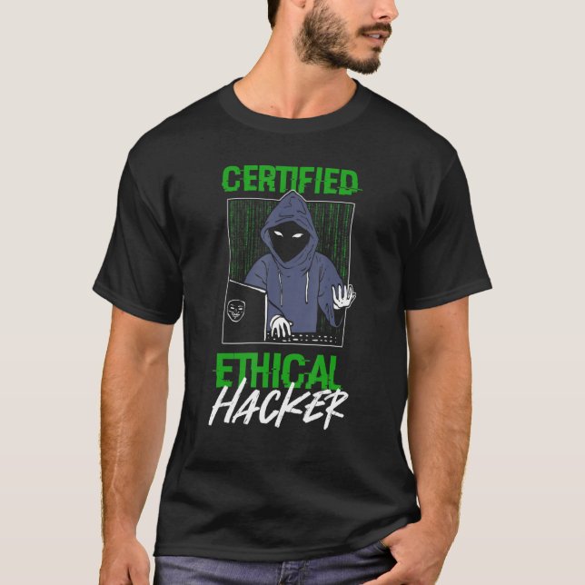 Certified Ethical Hacker Hacking Network Developer T-Shirt (Vorderseite)