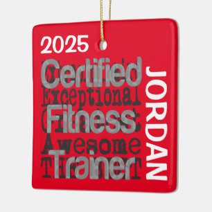 Certified Fitness Trainer Extraordinaire CUSTOM Keramikornament