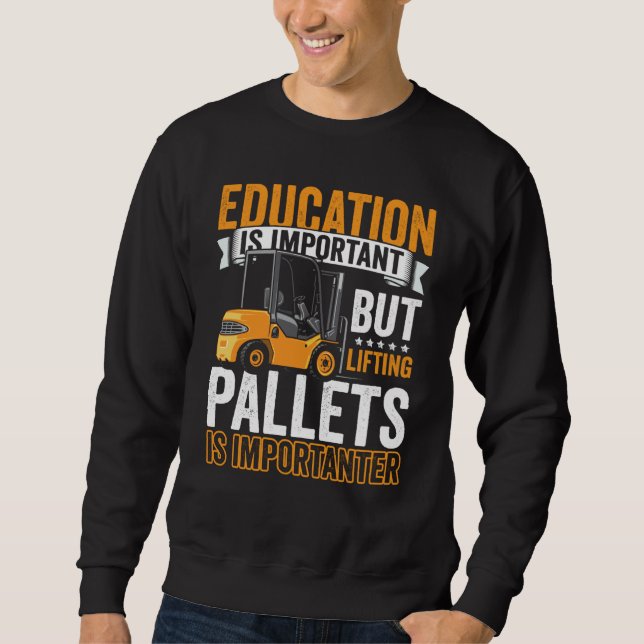 Certified Forklift Operator Forklift Driver Quote  Sweatshirt (Vorderseite)