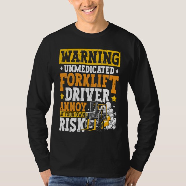 Certified Forklift Operator Forklift Driver Quote  T-Shirt (Vorderseite)