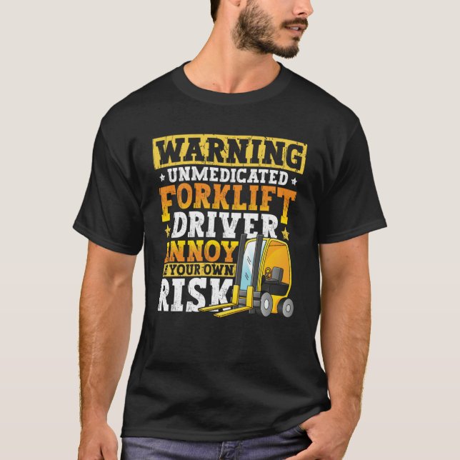 Certified Forklift Operator Forklift Driver Quote  T-Shirt (Vorderseite)