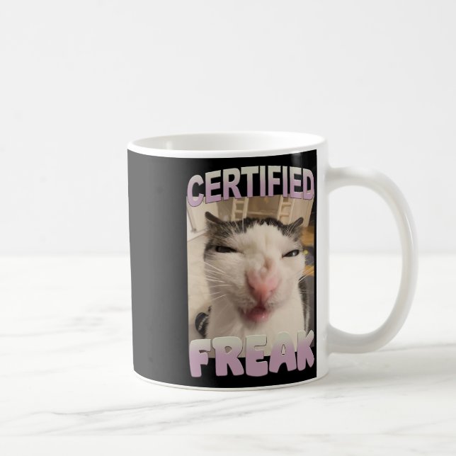 Certified Freak Cat Meme Funny Pet Spaß Kaffeetasse (Rechts)