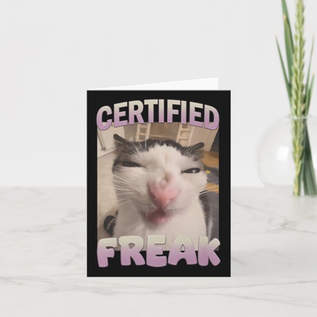 Certified Freak Cat Meme Meme Offensive Memes Funn Karte (Vorderseite)