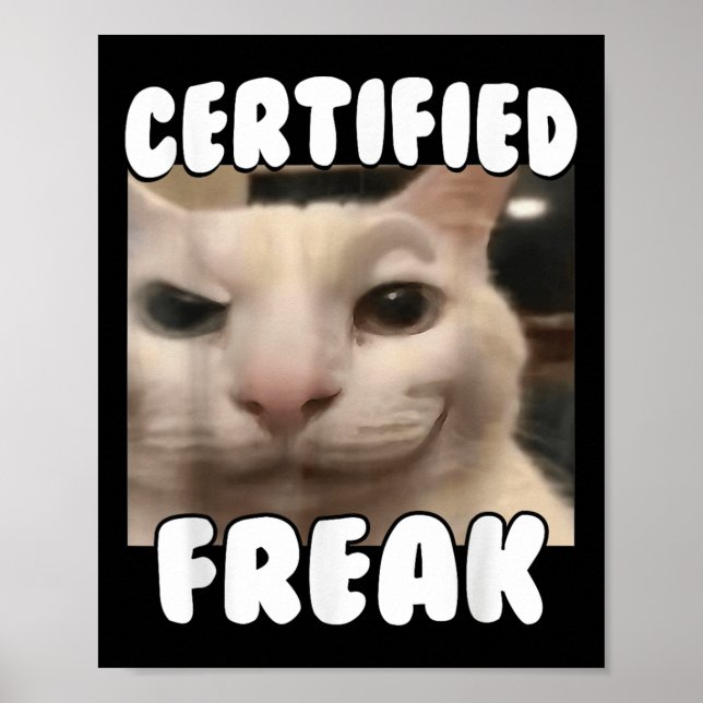 Certified Freak Funny Cursed Albern White Cat Star Poster (Vorne)