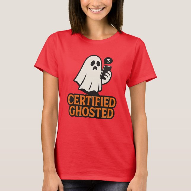 Certified Ghosted Shirt - Funny Spirits Halloween (Vorderseite)