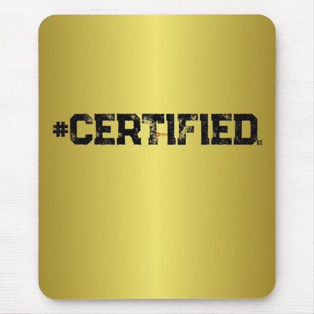 #CERTIFIED GOLD MOUSEPAD (Vorne)