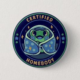 Certified Homebody Button