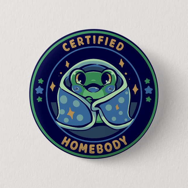 Certified Homebody Button (Vorderseite)