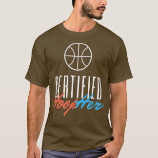 Certified HoopIhr Basketballmädchen, Basketball fü T-Shirt