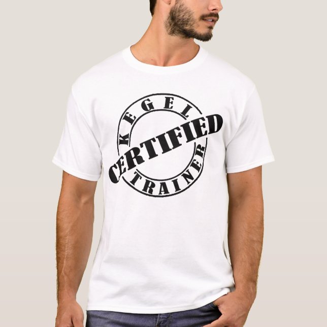 Certified Kegel Trainer — T - Shirt (Vorderseite)