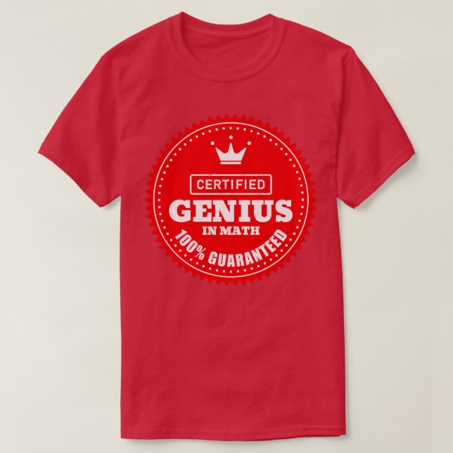 Certified Math Genius TShirt (Design vorne)