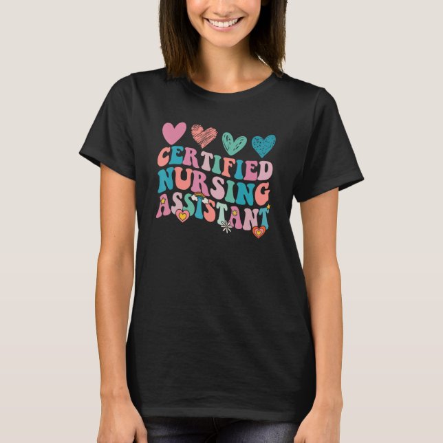 Certified Nursing Assistant CNA Groovy Cute T-Shirt (Vorderseite)