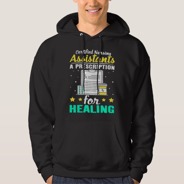 Certified Nursing Assistants A Prescription for He Hoodie (Vorderseite)