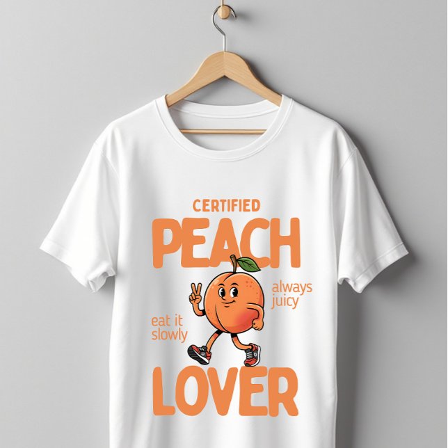 Certified Peach Lover Cute Funny Fruit Design T-Shirt (Von Creator hochgeladen)