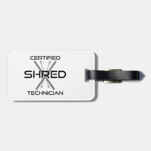 Certified Shred Technician Skiing Gepäckanhänger