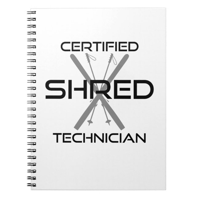 Certified Shred Technician Skiing Notizblock (Vorderseite)