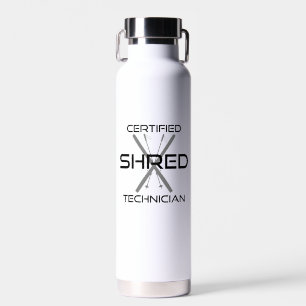 Certified Shred Technician Skiing Trinkflasche