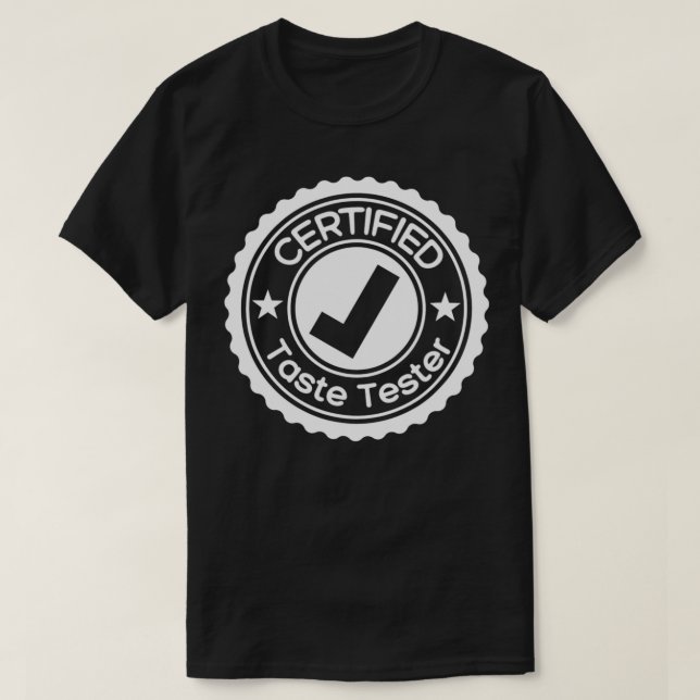 Certified Taste Tester White T-Shirt (Design vorne)