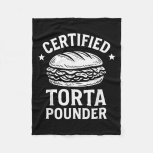 Certified Torta Pounder Funny Torta Meme Sandwich Fleecedecke