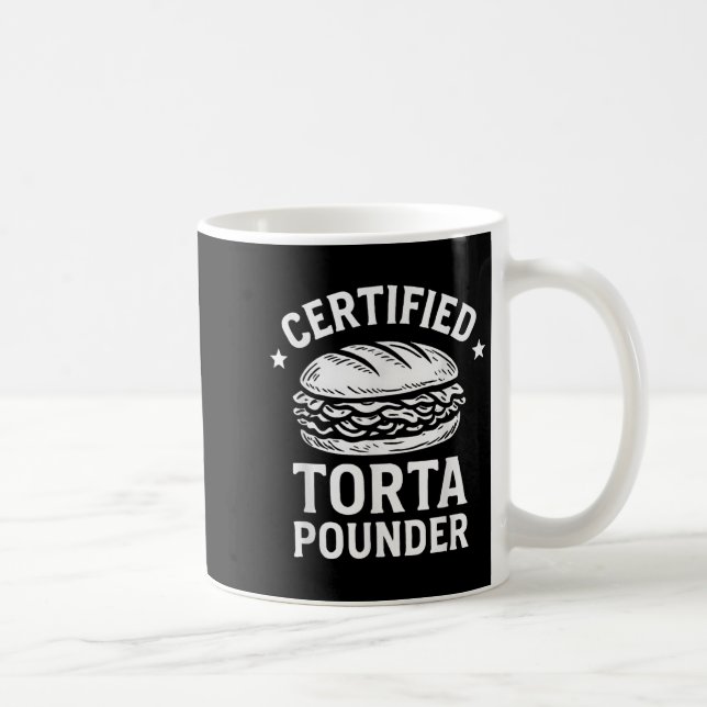 Certified Torta Pounder Funny Torta Meme Sandwich Kaffeetasse (Rechts)