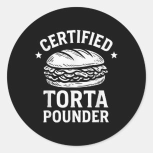 Certified Torta Pounder Funny Torta Meme Sandwich Runder Aufkleber