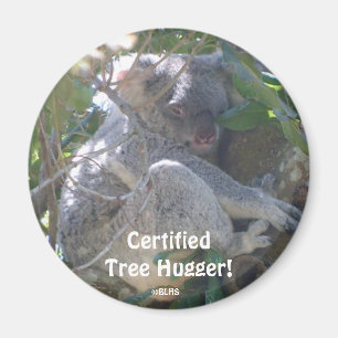Certified Tree Hugger!, ©BLHS Magnet