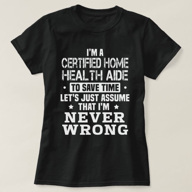Certified Zuhause Health Aide T-Shirt (Design vorne)