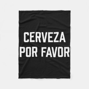 Cerveza Por Favor Funny Cinco De Mayo Fleecedecke