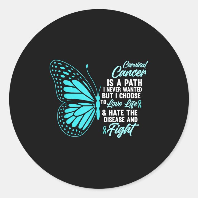 Cervical Cancer Awareness Butterfly Quote Suprt  Runder Aufkleber (Vorderseite)