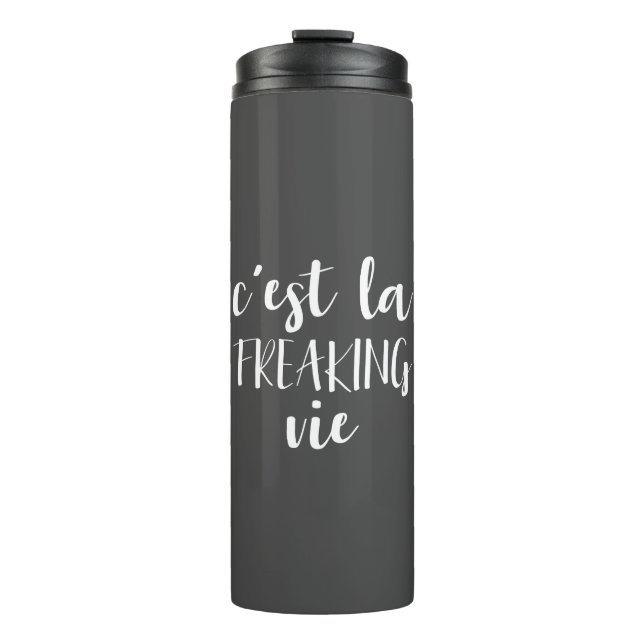C'est La Freaking Vie - Funny French Quote Thermosbecher (Vorderseite)