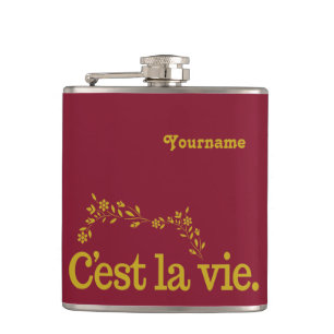 C'est La Vie Custom Flask Flachmann