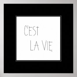 C'est La Vie - Das ist Leben - Französisch Poster