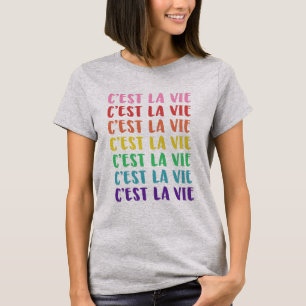 C'est La Vie Französisches Sprichwort in Rainbow L T-Shirt