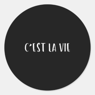 Cest La Vie French Sprichwort Graphic Design Runder Aufkleber