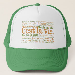 C'est La Vie hats Truckerkappe