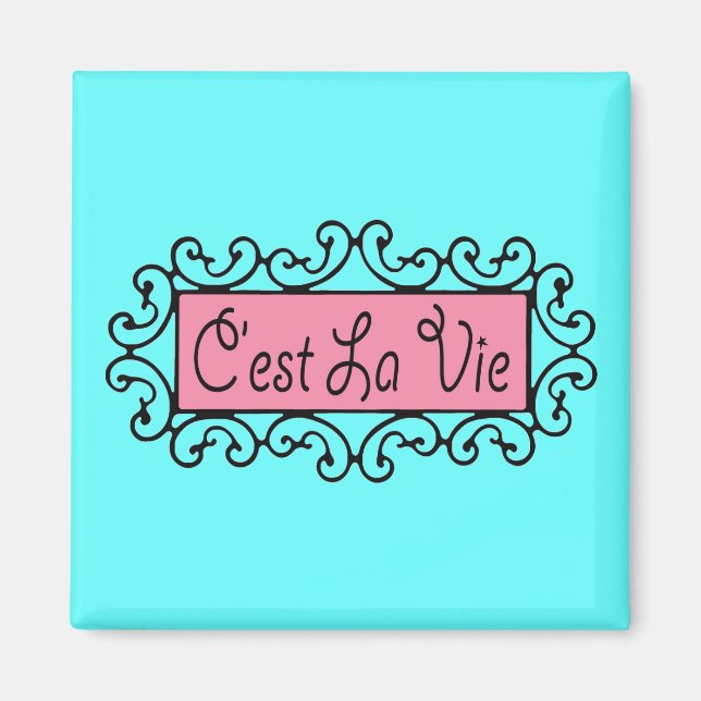 C'est La Vie (That's Life) ~ Magnet (Vorne)