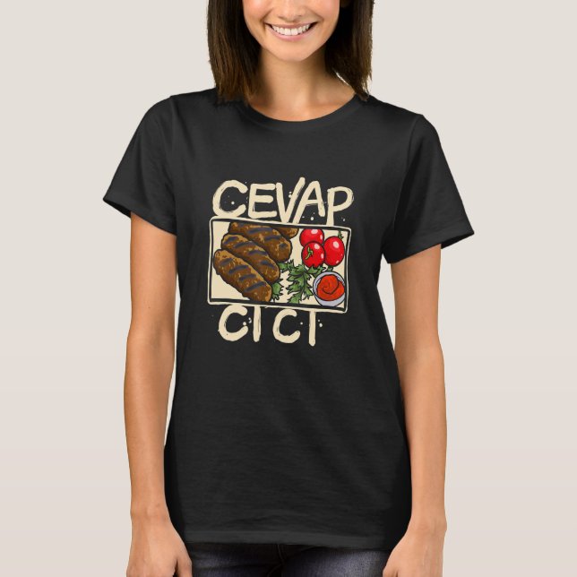 Cevapcici Cevapi Food cevapcici Grill Balkan Food  T-Shirt (Vorderseite)