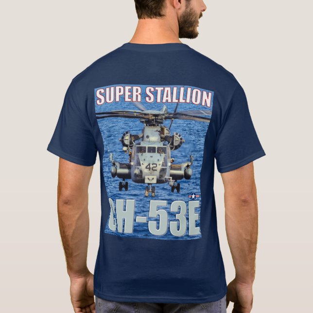 CH-53E SUPER STALLION T-Shirt (Rückseite)