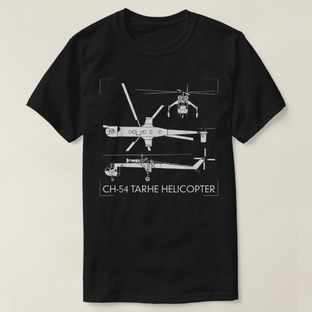 CH-54 Tarhe Helicopter Gift S-64 Skycrane T-Shirt (Design vorne)