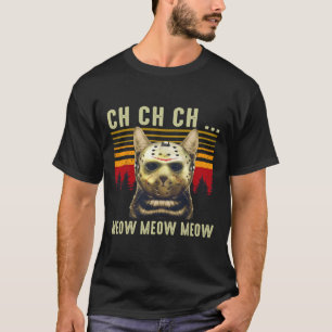 Ch Ch Ch Meow Meow Beängstigender Freitagskasten H T-Shirt